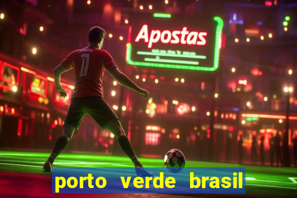 porto verde brasil onde fica